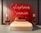 CALIFORNIA DREAMIN neon sign - LED neonsign_