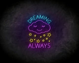 Always dreaming neon sign - LED neonsign_