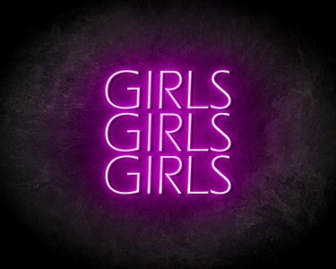 GIRLS GIRLS GIRLS neon sign - LED neon sign