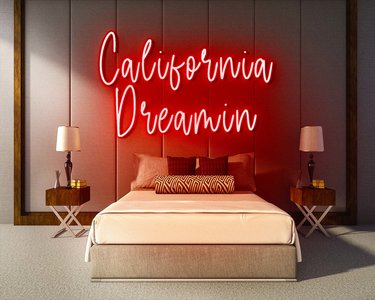 CALIFORNIA DREAMIN neon sign - LED neonsign