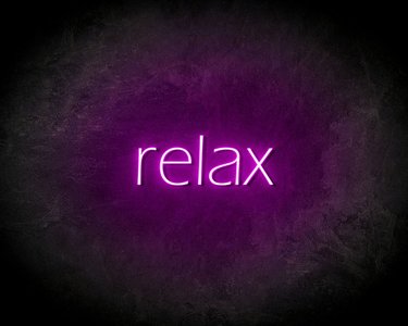 Relax neon sign - LED neon sign