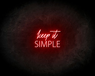 Keep It Simple neon sign - LED neon sign