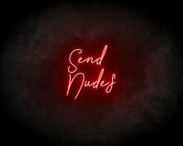 Send Nudes neon sign - LED neon sign